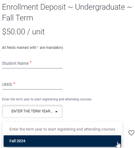Undergraduate Enrollment Deposit Student Name, UMID, Term