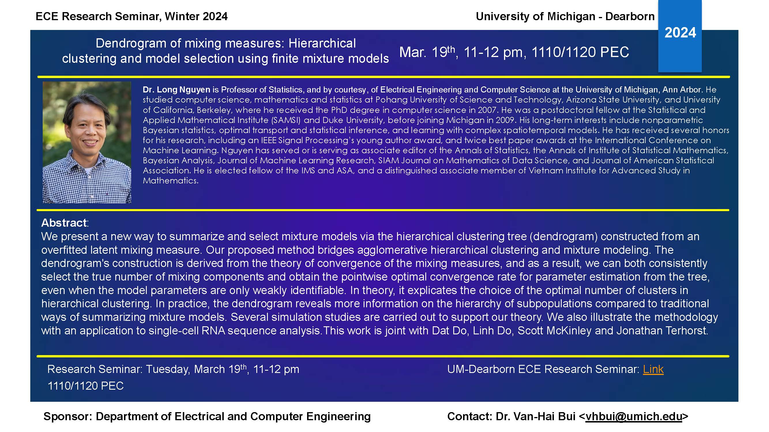 PDF flyer for the Dendrogram of Mixing Measures: Hierarchical Clustering and Model Selection Using Finite Mixture Models ECE Research Seminar presented by Professor Long Nguyen from the University of Michigan Ann Arbor.