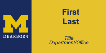 Block M - Name tag example showing First & Last, Title, Department/Office