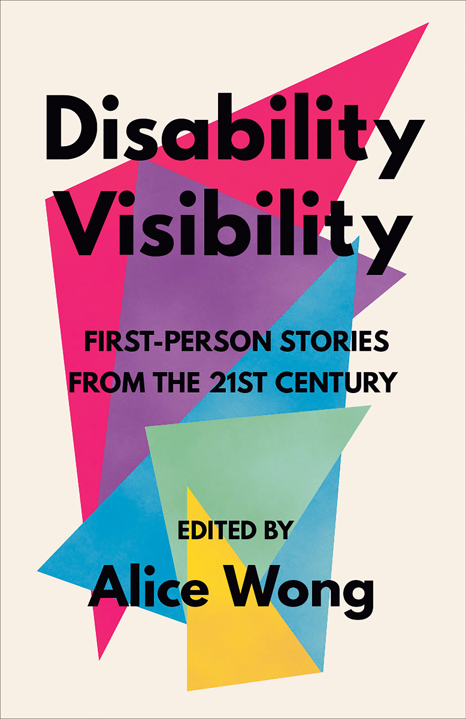 Book Cover, Disability Visibility by Alice Wong