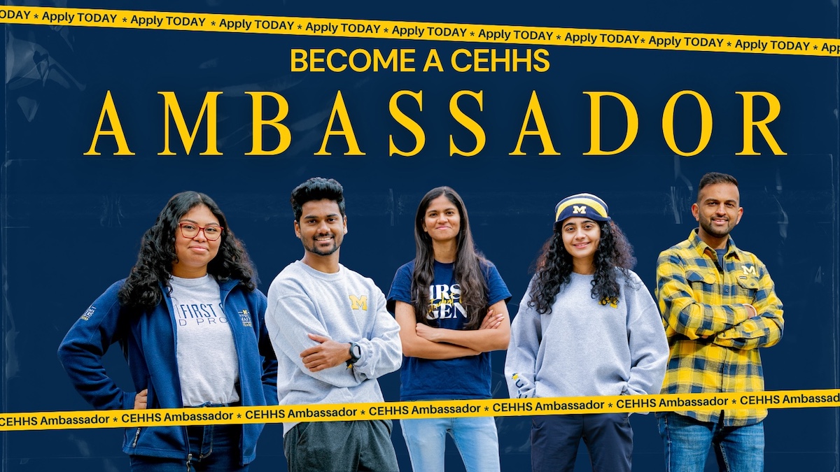 Five individuals standing in a row with yellow text become a CEHHS ambassador in a navy blue background.
