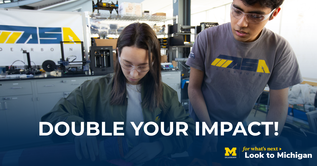 Double your impact flyer with UM-Dearborn students at the IVAS