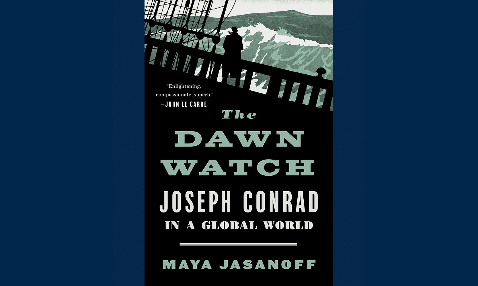 Cover of The Dawn Watch: Joseph Conrad in a Global World by Maya Jasanoff