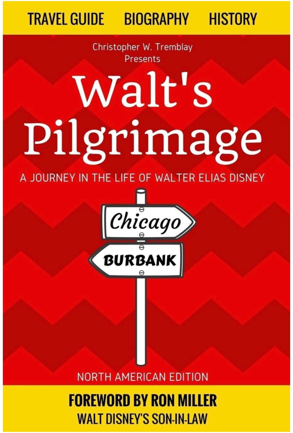 Book cover of Walt’s Pilgrimage by Christopher Tremblay