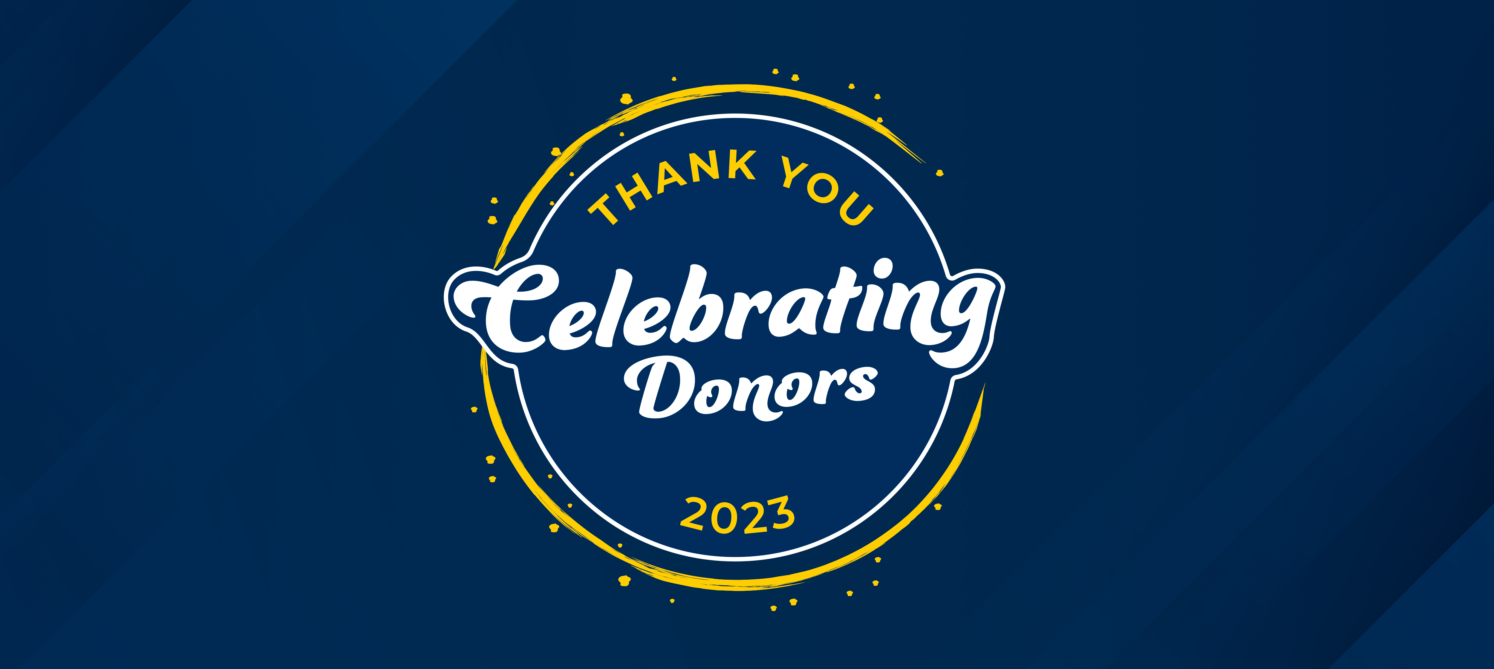 2023 Celebrating Donors, Thank You!