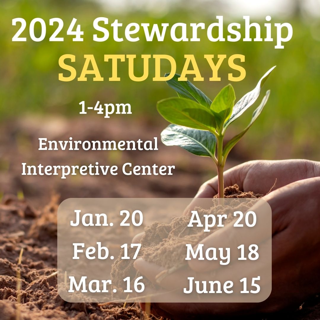 2024 Stewardship Saturday Dates 1/20,2/17,3/16,4/20,5/18,6/15