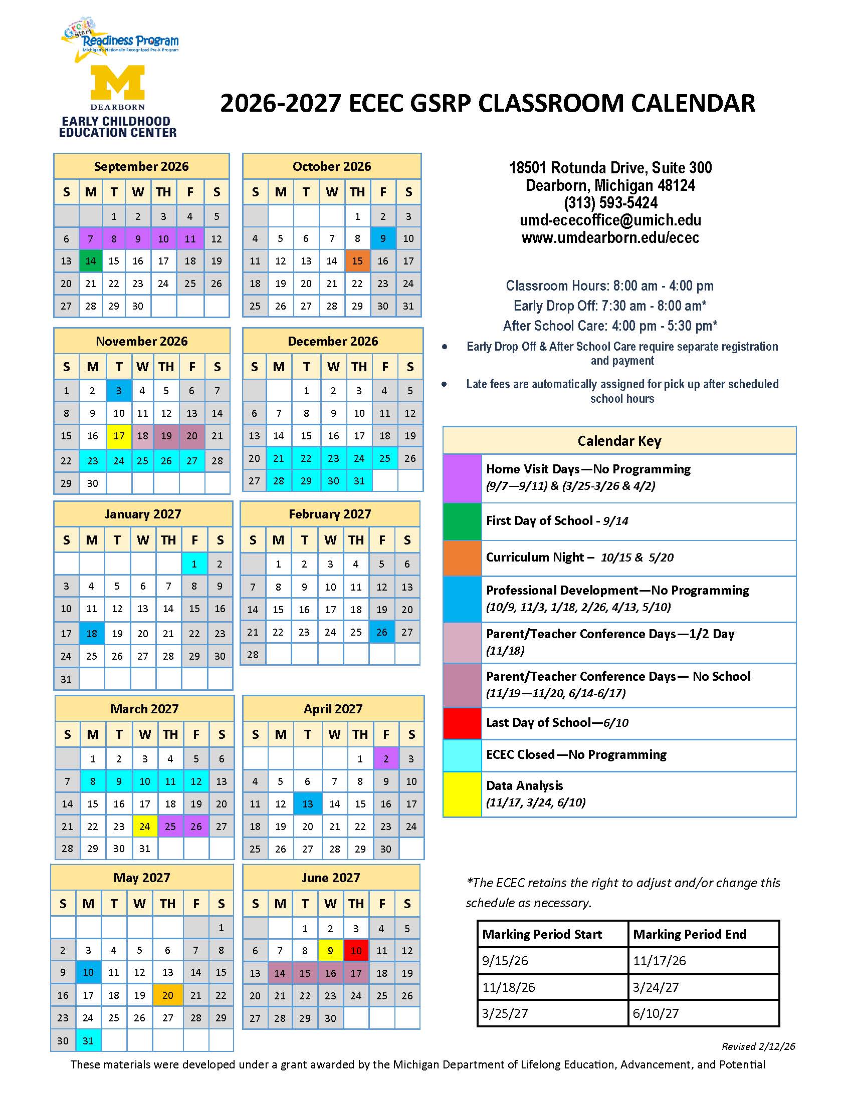 The Early Childhood Education Center’s 2025-2026 GSRP classroom calendar lists months from September 2025 to June 2026 in yellow-bordered boxes, each with a Sunday-to-Saturday grid. Various dates are color-coded to indicate different events as explained in a key: home visit days in purple, first day of school in green, curriculum nights in orange, professional development days in blue, parent-teacher conference date in pink, conference days with no school in yellow, last day of school in gray, ECEC closed periods in white, and data analysis days in turquoise. The key also notes parent association meeting times and provides the marking period dates in a dedicated box. Contact info, classroom and care hours, and conditions for early drop-off, late fees, and after school care are outlined in an adjacent section. The footer states the schedule may change and credits the Michigan Department of Lifelong Education, Advancement, and Potential.