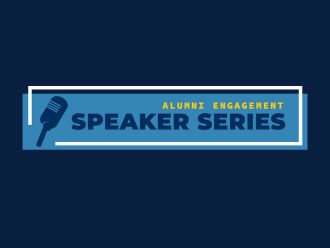 Alumni Engagement Speaker Series