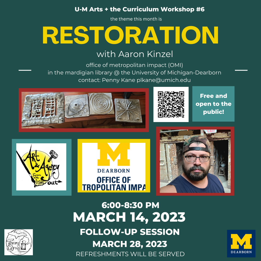 a flyer for march's art and agency workshop with aaron kinzel themed: restoration