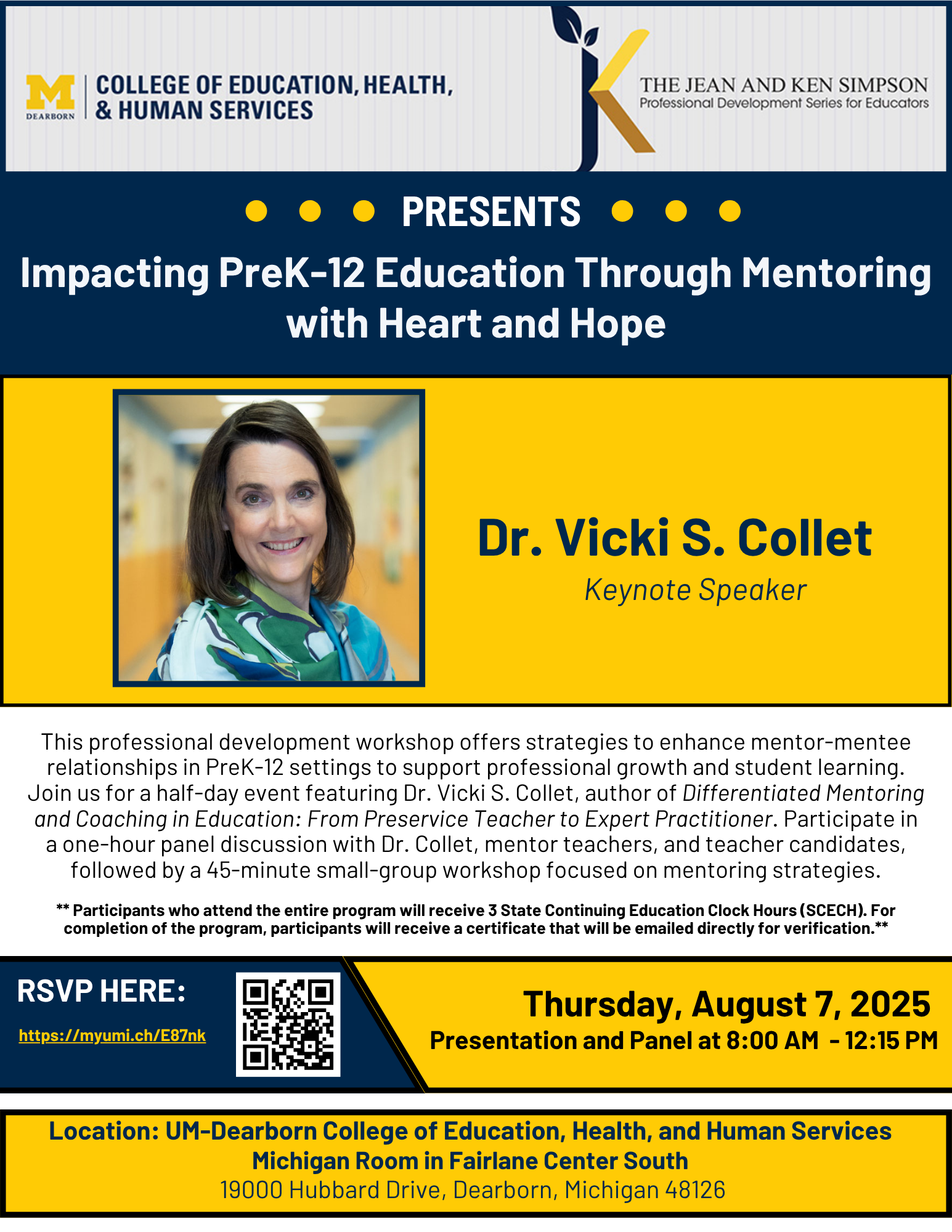 Design flyer for the Jean and Ken Simpson Event on Impacting PreK-12 Education Through Mentoring with Heart and Hope from Dr. Vicki S. Collet. There is a navy blue and maize yellow background with a QR code to the RSVP link for August 7th presented on 8:00 AM - 12:15 PM.