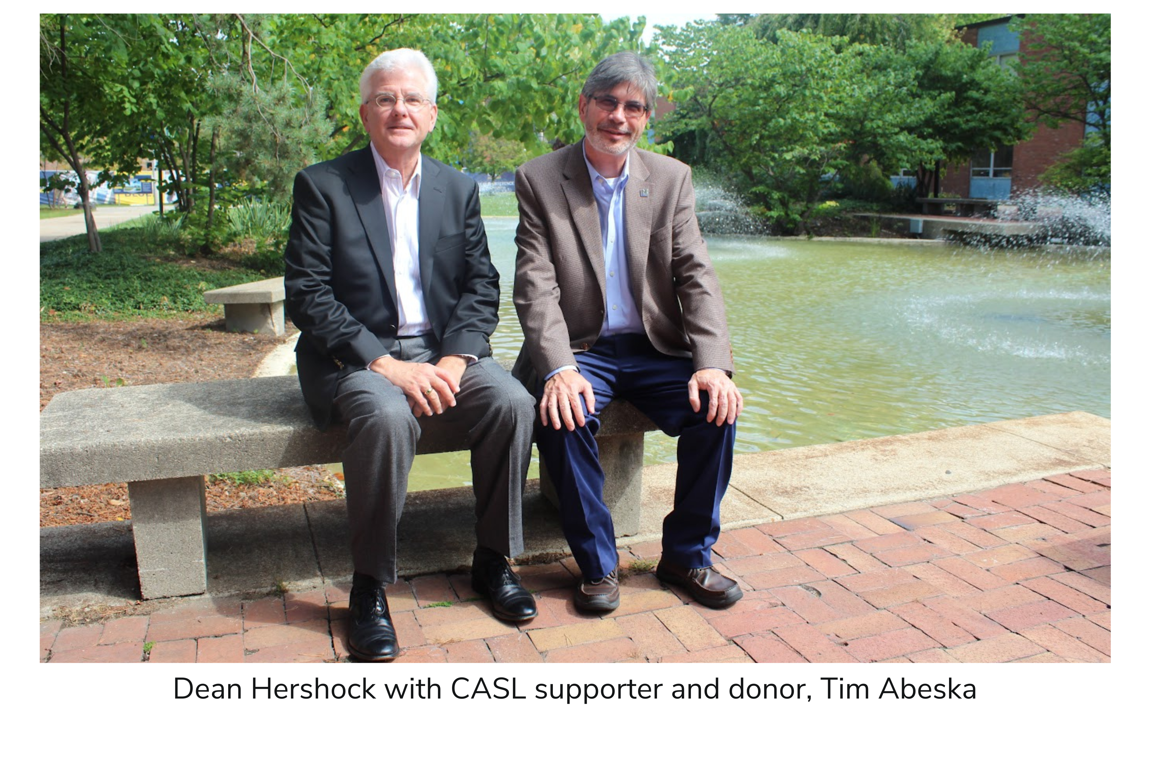 Dean Hershock with CASL supporter and donor, Tim Abeska
