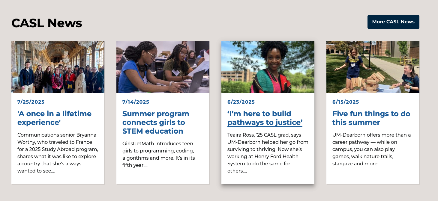 Example of Automated News Grid from CASL featuring: 'A once in a lifetime experience', Summer program connects girls to STEM education, 'I'm here to build pathways to justice', and Five fun things to do this summer.