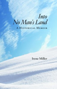 Bookcover of Into No Man’s Land: A Historical Memoir