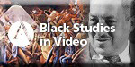 Black Studies in Video