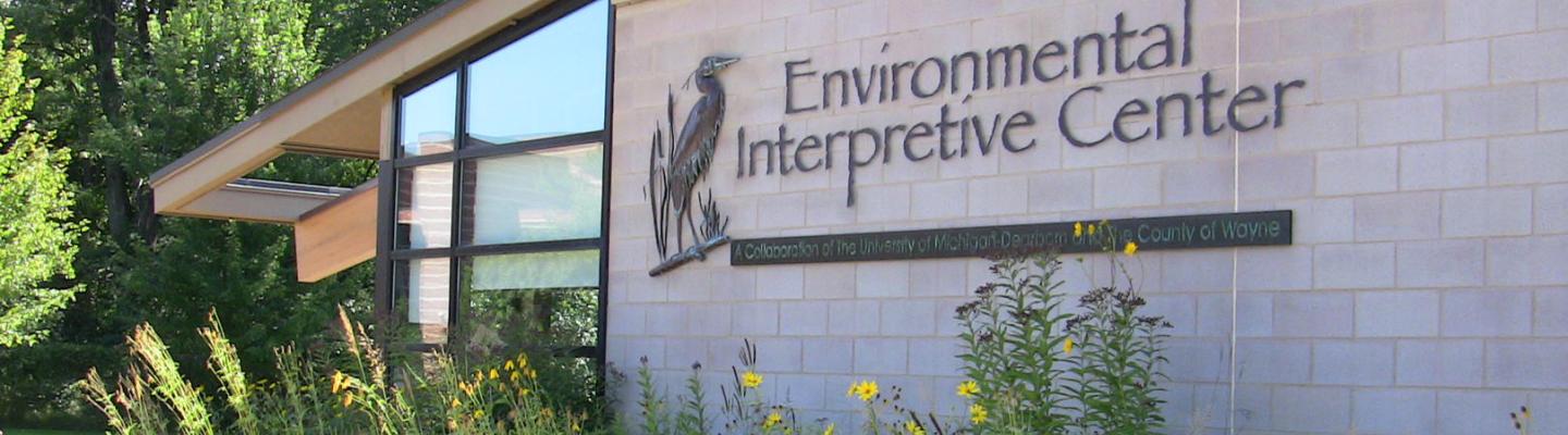 Environmental Interpretive Center | University of Michigan-Dearborn