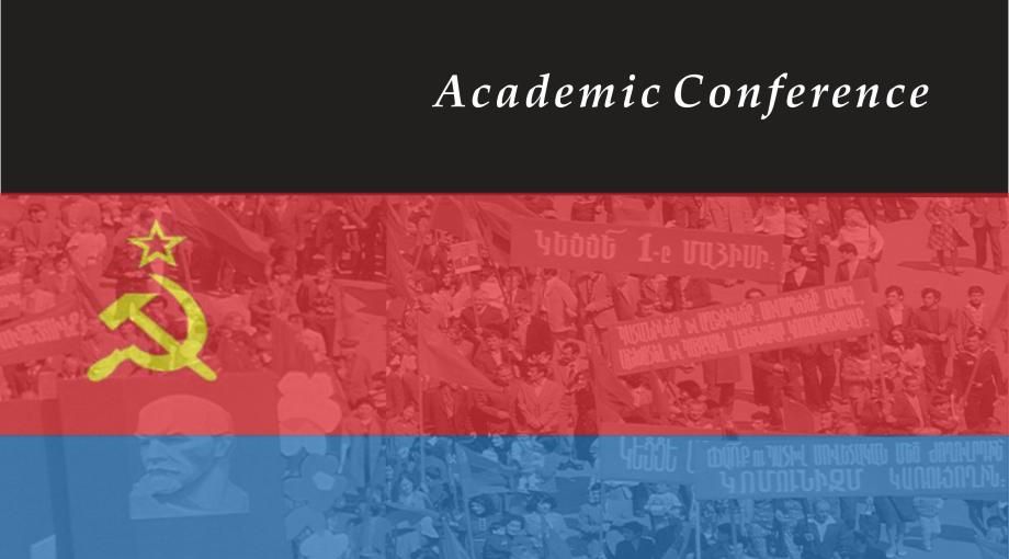 The Soviet Experience in Armenia and Its Legacy conference poster