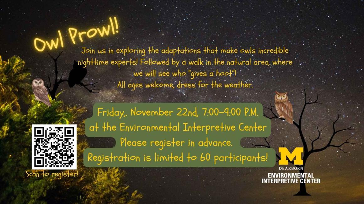 Owl prowl, depiction of the night sky with owl silhouettes, text overlay reads 'Join us in exploring the adaptations that make owls incredible nighttime experts! Followed by a walk in the nature area. All ages welcome.