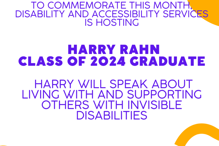 Flier for DAS Presentation by Harry Rahn on Living with and Supporting Others with Invisible Disabilities